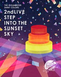 THE IDOLM@STER SHINY COLORS 2ndLIVE STEP INTO THE SUNSET SKY (Blu 