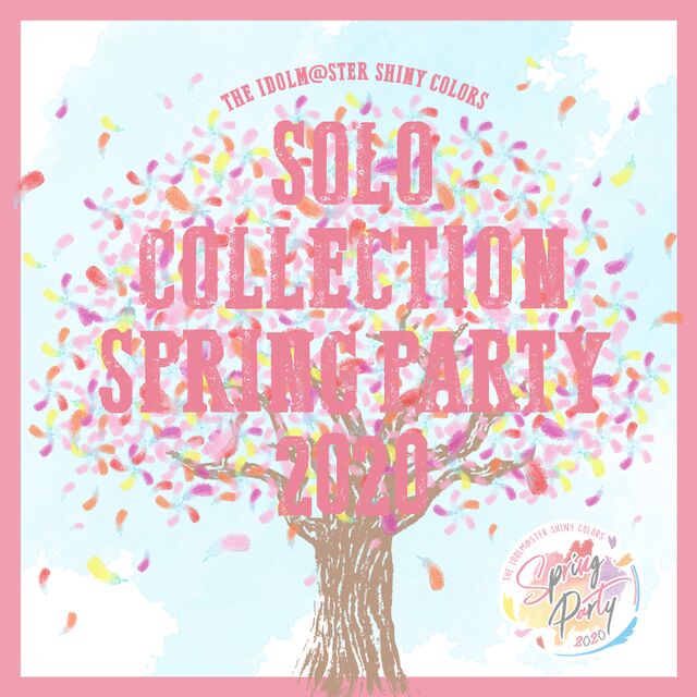 THE IDOLM@STER SHINY COLORS SOLO COLLECTION -SPRING PARTY 2020 ...